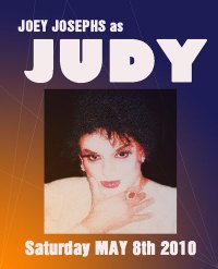 Joey Josephs as Judy Garland
